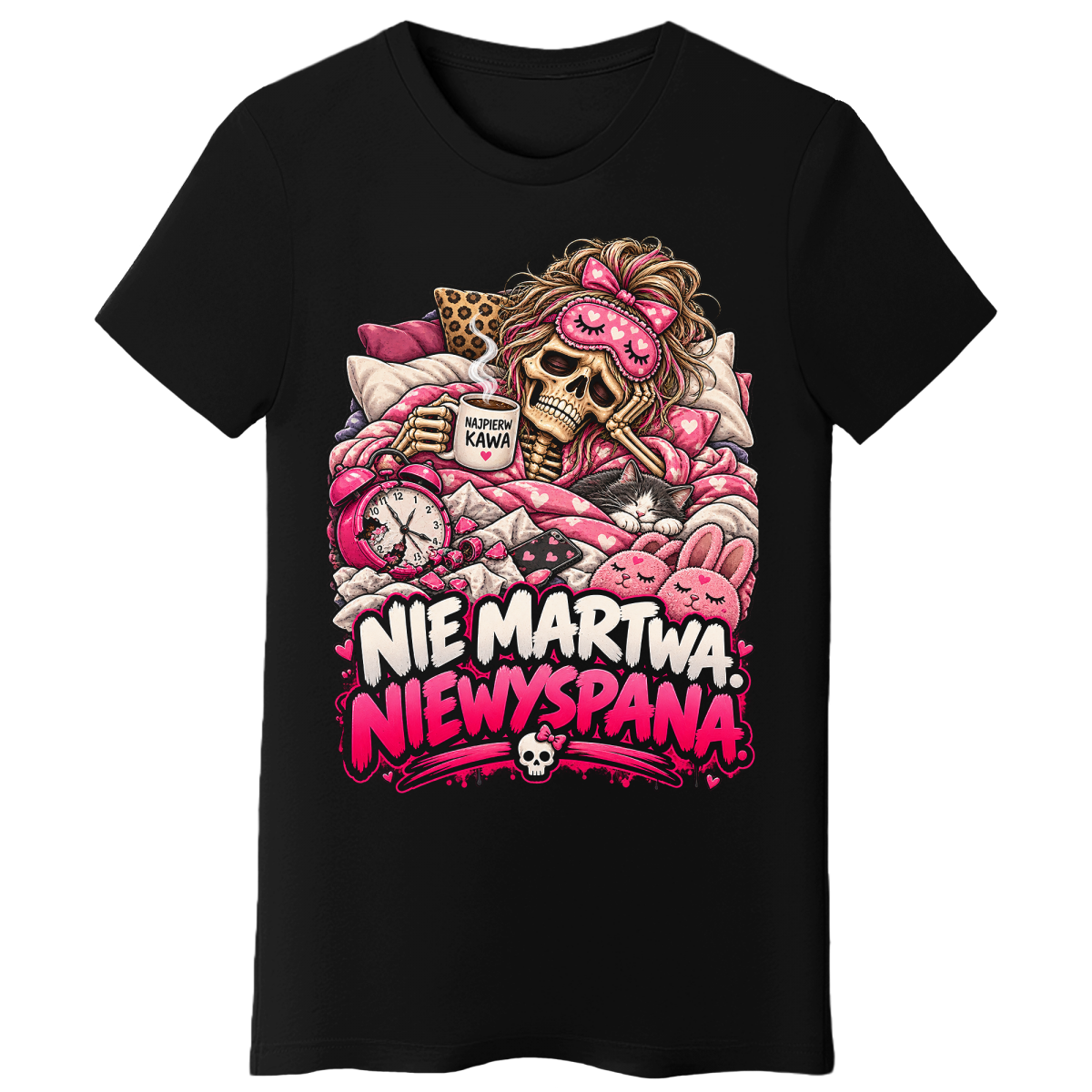Koszulka damska - Nie martwa, niewyspana